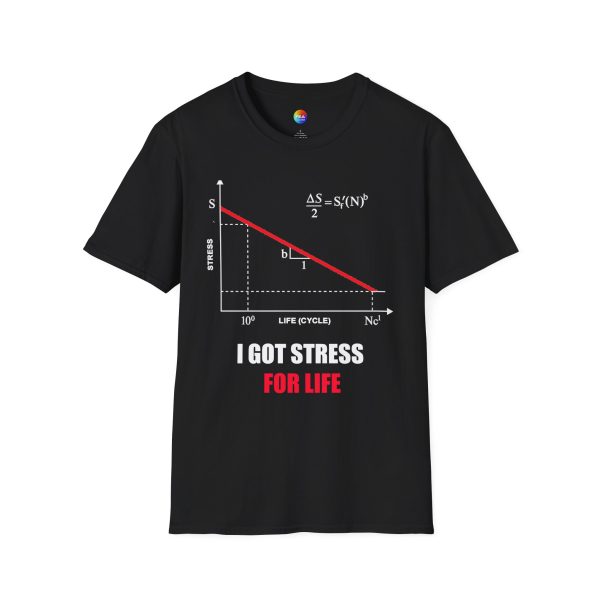 Funny Mechanical Engineering Shirt – Stress for Life T-Shirt, Unisex FEA Tee for Engineers, Students, and Nerd