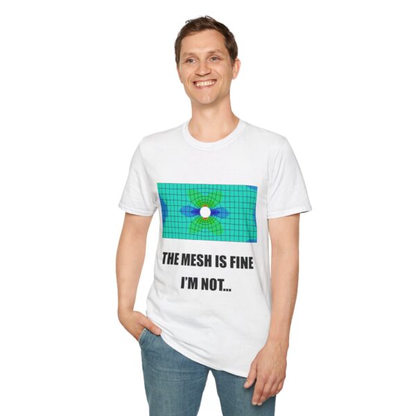 The Mesh Is Fine I’m Not – Funny Engineering T-Shirt | Unisex Softstyle Tee for Geeks, FEA Nerds, CAE Fans, Science Humor Gift