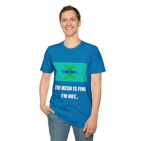 The Mesh Is Fine I’m Not – Funny Engineering T-Shirt | Unisex Softstyle Tee for Geeks, FEA Nerds, CAE Fans, Science Humor Gift